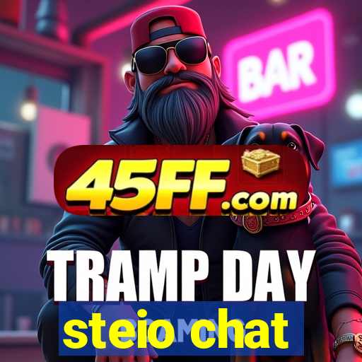 steio chat